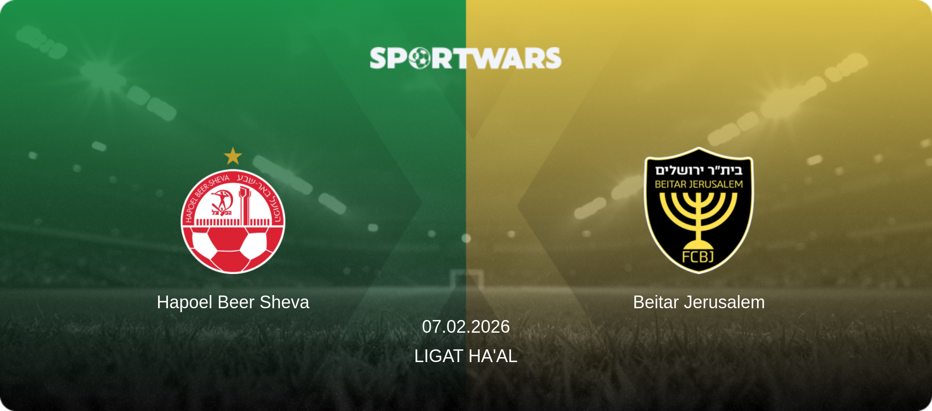 Hapoel Beer Sheva — Beitar Jerusalem, 07.02.2026 — Ligat Ha'al (match preview)