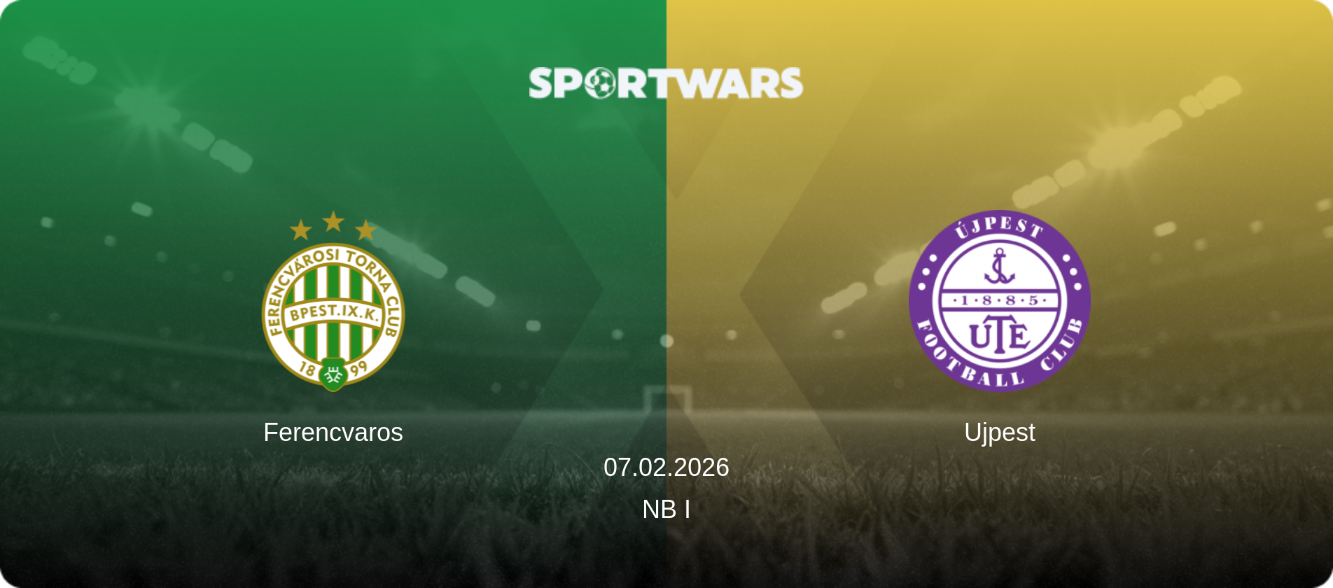 Ferencvaros — Ujpest, 07.02.2026 — NB I (match preview)