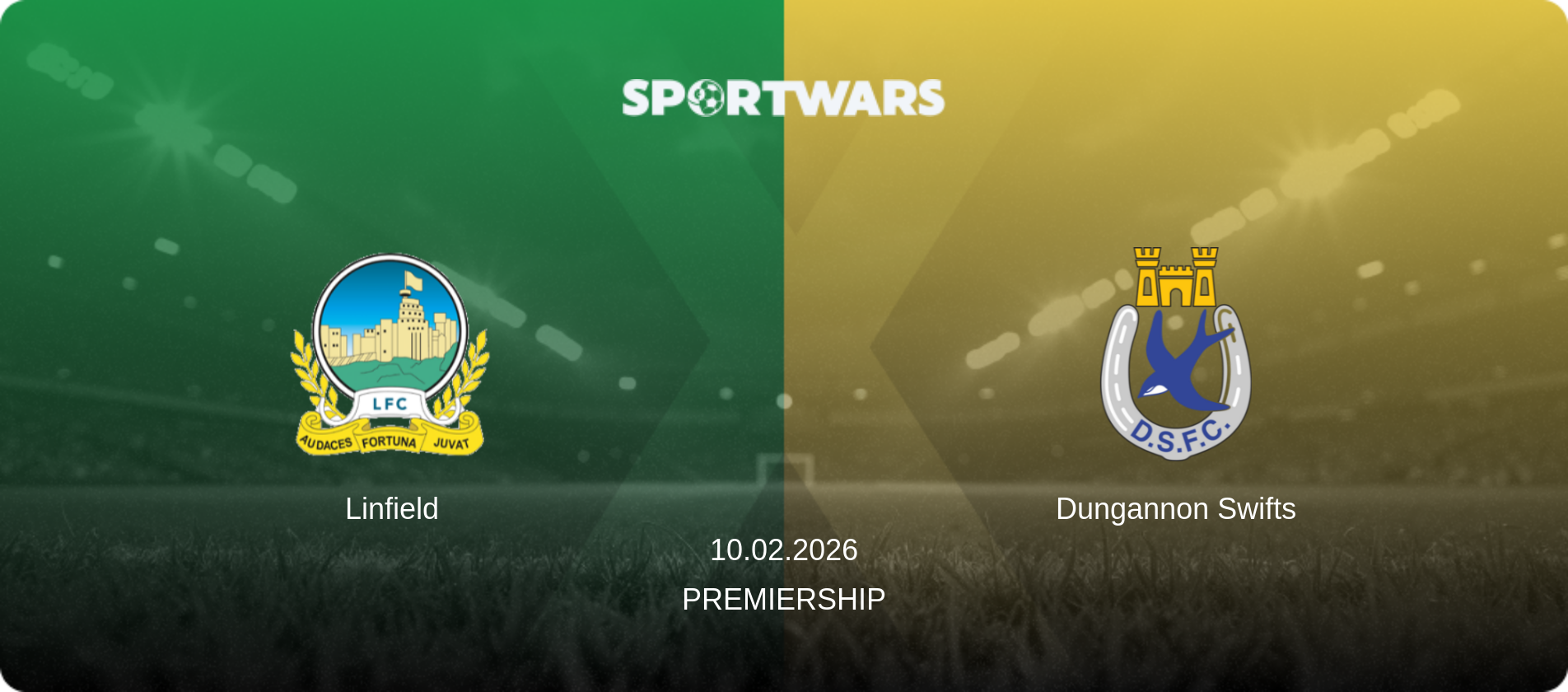 Linfield — Dungannon Swifts, 10.02.2026 — Premiership (match preview)