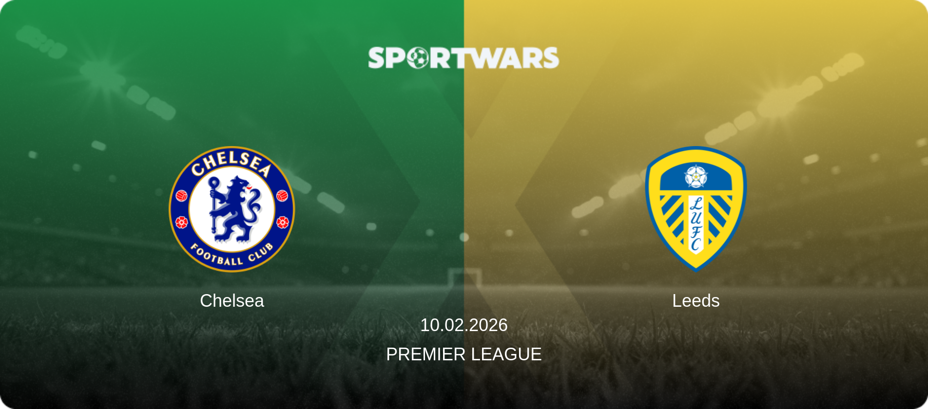 Chelsea — Leeds, 10.02.2026 — Premier League (match preview)