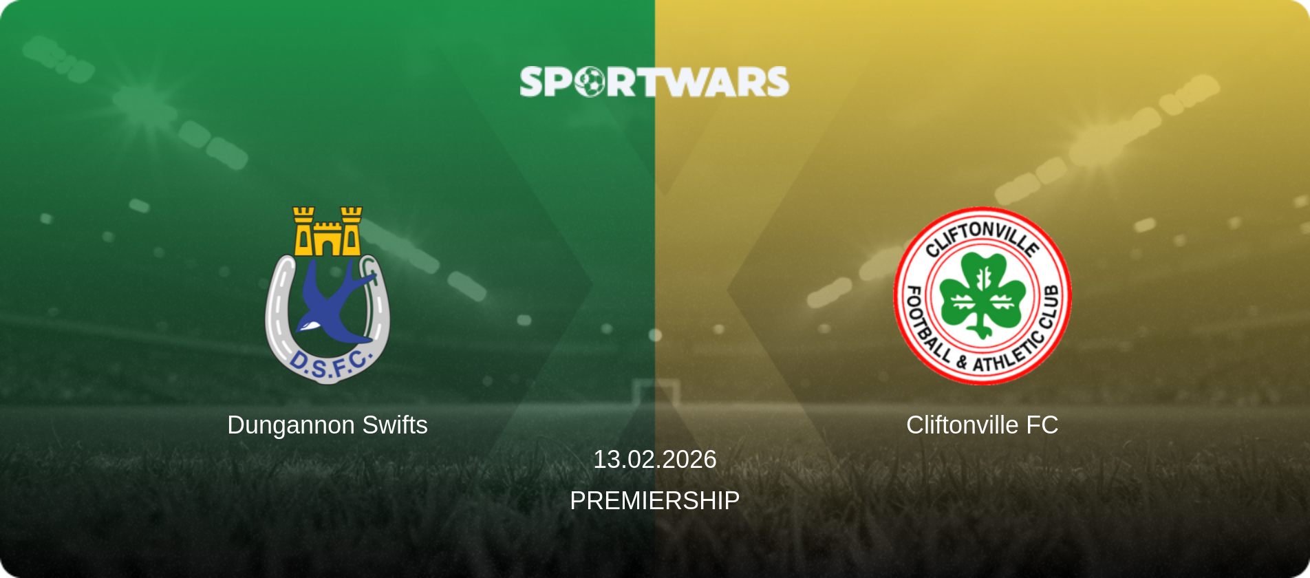 Dungannon Swifts — Cliftonville FC, 13.02.2026 — Premiership (match preview)