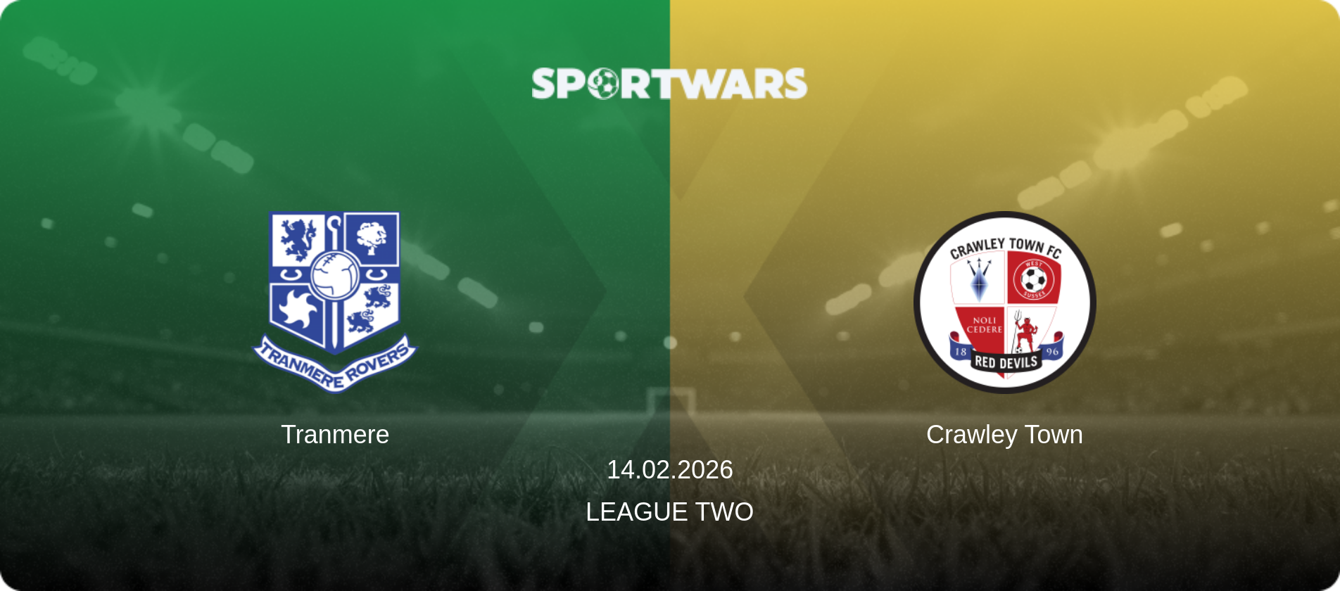 Tranmere — Crawley Town, 14.02.2026 — League Two (match preview)