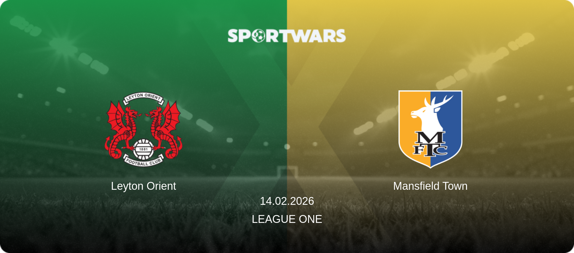 Leyton Orient — Mansfield Town, 14.02.2026 — League One (match preview)