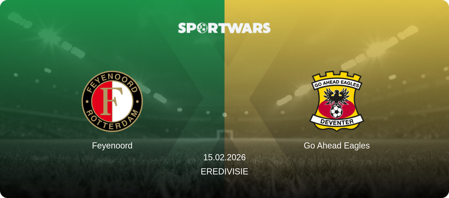 Feyenoord — Go Ahead Eagles, 15.02.2026 — Eredivisie (match preview)