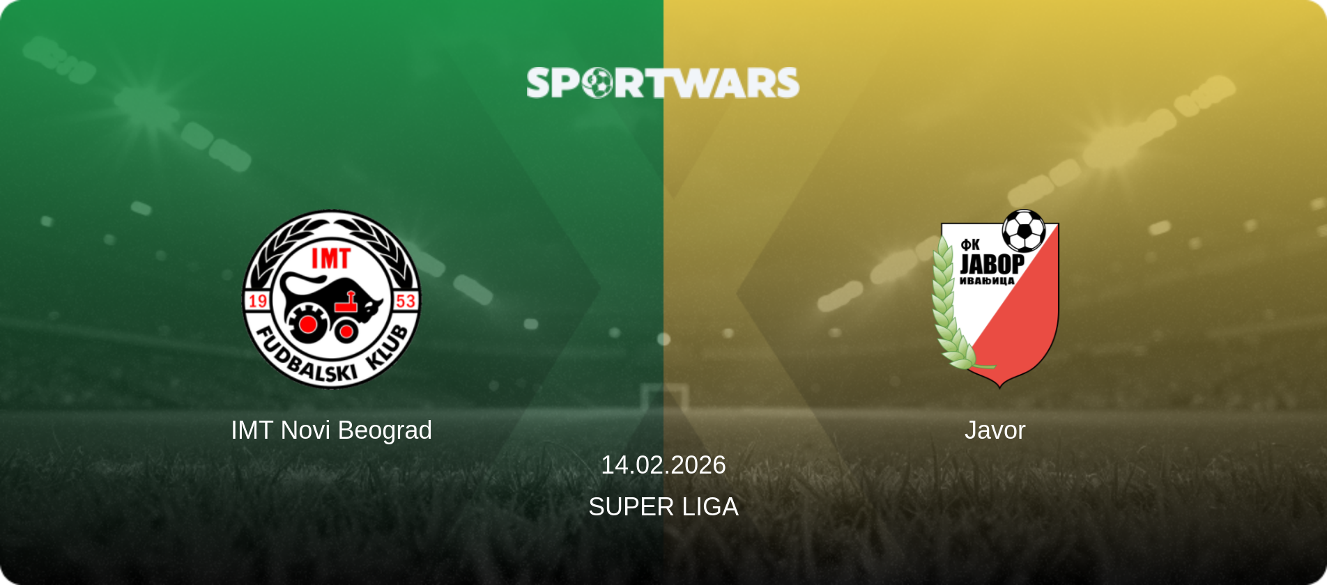 IMT Novi Beograd — Javor, 14.02.2026 — Super Liga (match preview)