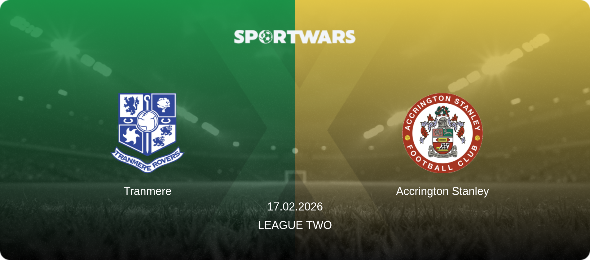 Tranmere — Accrington Stanley, 17.02.2026 — League Two (match preview)
