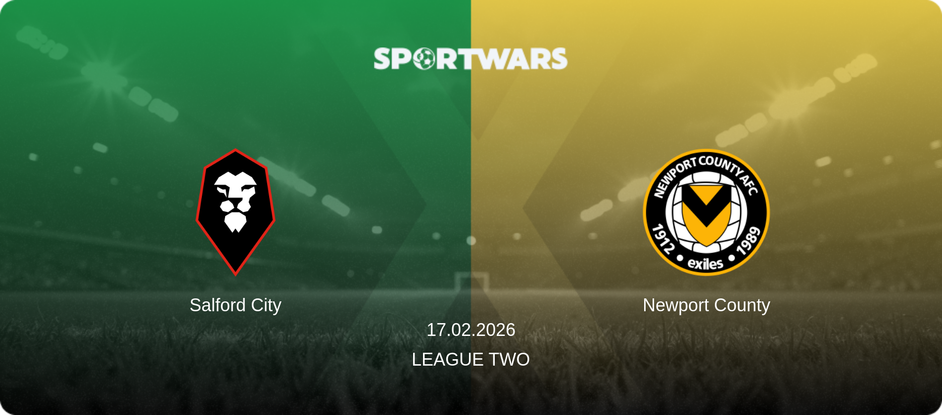 Salford City — Newport County, 17.02.2026 — League Two (match preview)