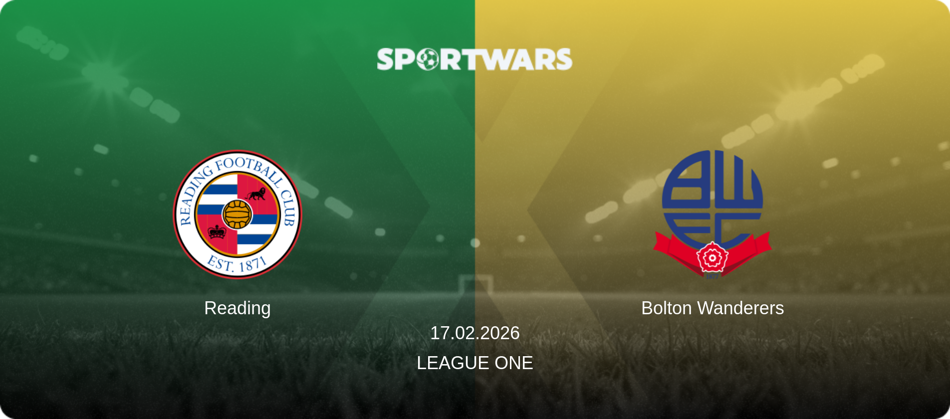 Reading — Bolton Wanderers, 17.02.2026 — League One (match preview)