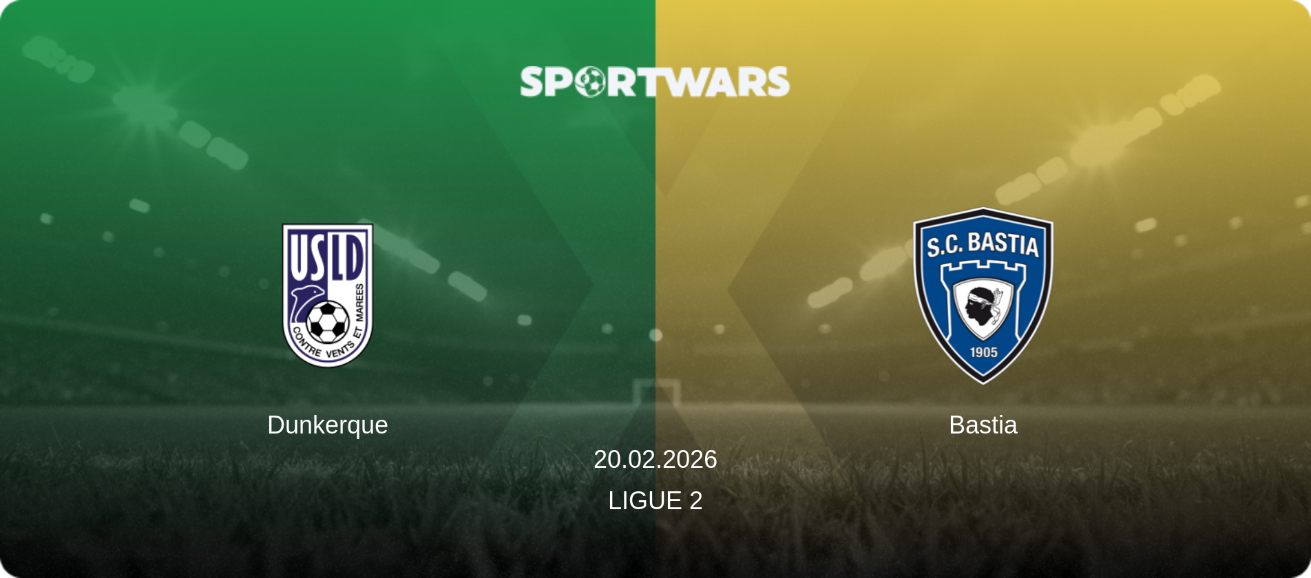 Dunkerque — Bastia, 20.02.2026 — Ligue 2 (match preview)