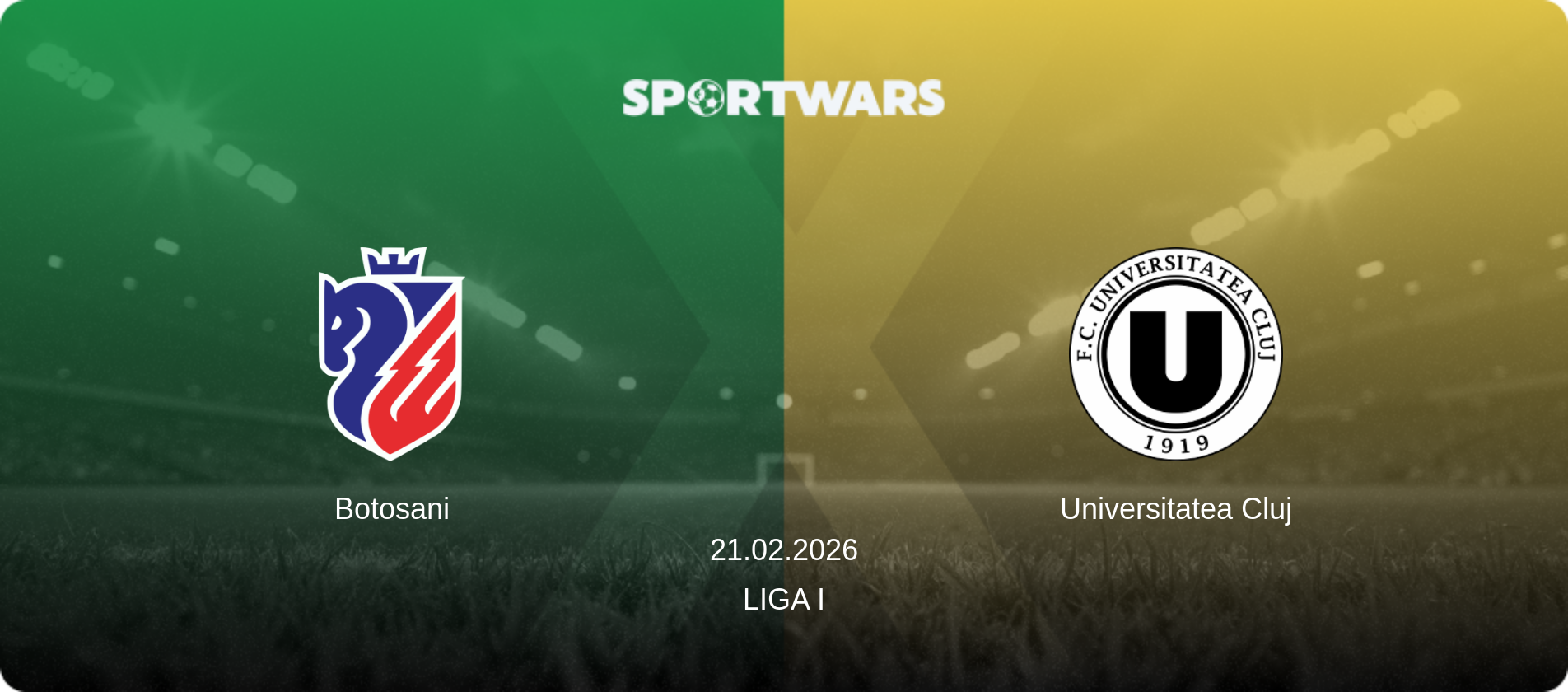 Botosani — Universitatea Cluj, 21.02.2026 — Liga I (match preview)