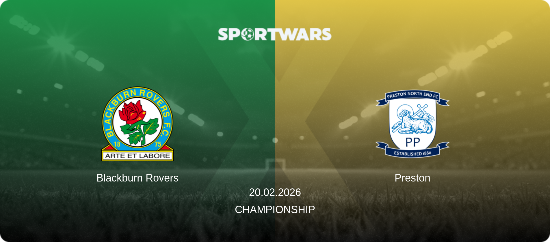 Blackburn Rovers — Preston, 20.02.2026 — Championship (match preview)