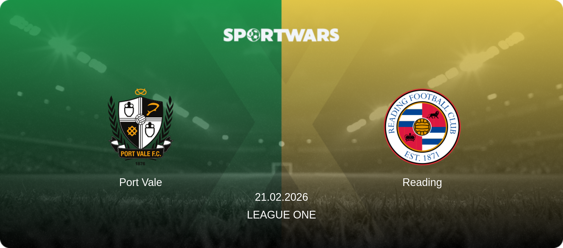 Port Vale — Reading, 21.02.2026 — League One (match preview)
