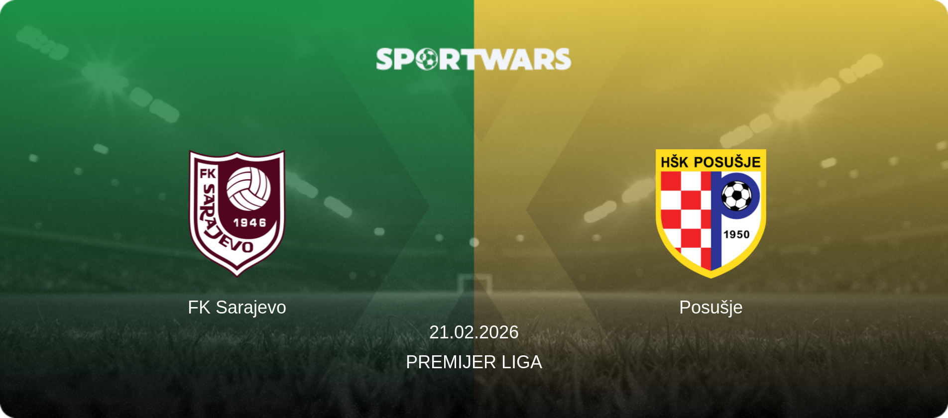 FK Sarajevo — Posušje, 21.02.2026 — Premijer Liga (match preview)