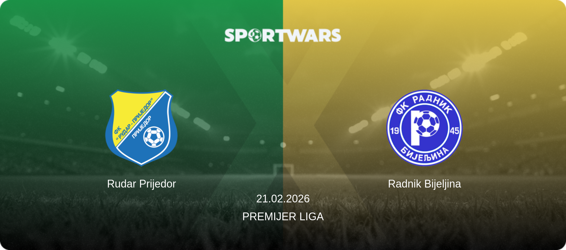Rudar Prijedor — Radnik Bijeljina, 21.02.2026 — Premijer Liga (match preview)