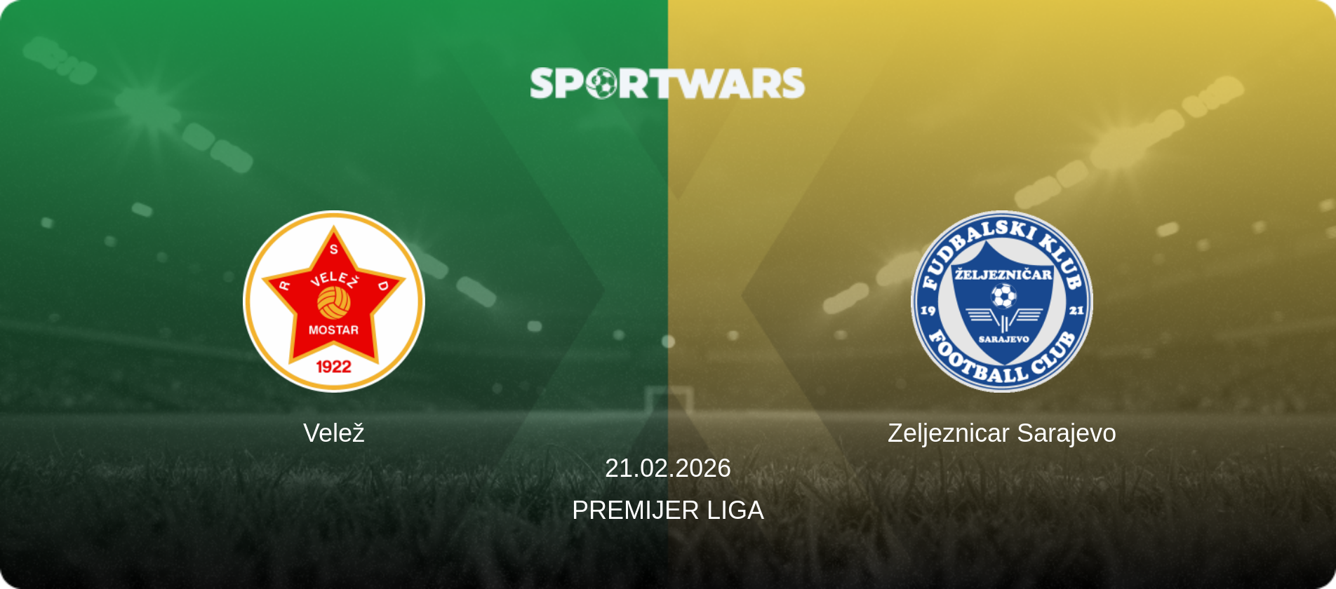 Velež — Zeljeznicar Sarajevo, 21.02.2026 — Premijer Liga (match preview)