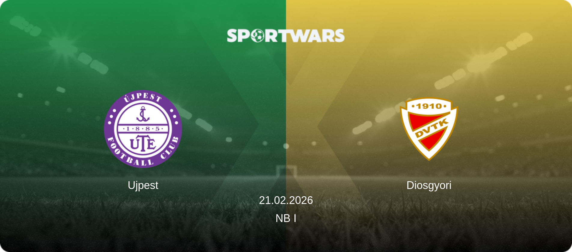 Ujpest — Diosgyori, 21.02.2026 — NB I (match preview)