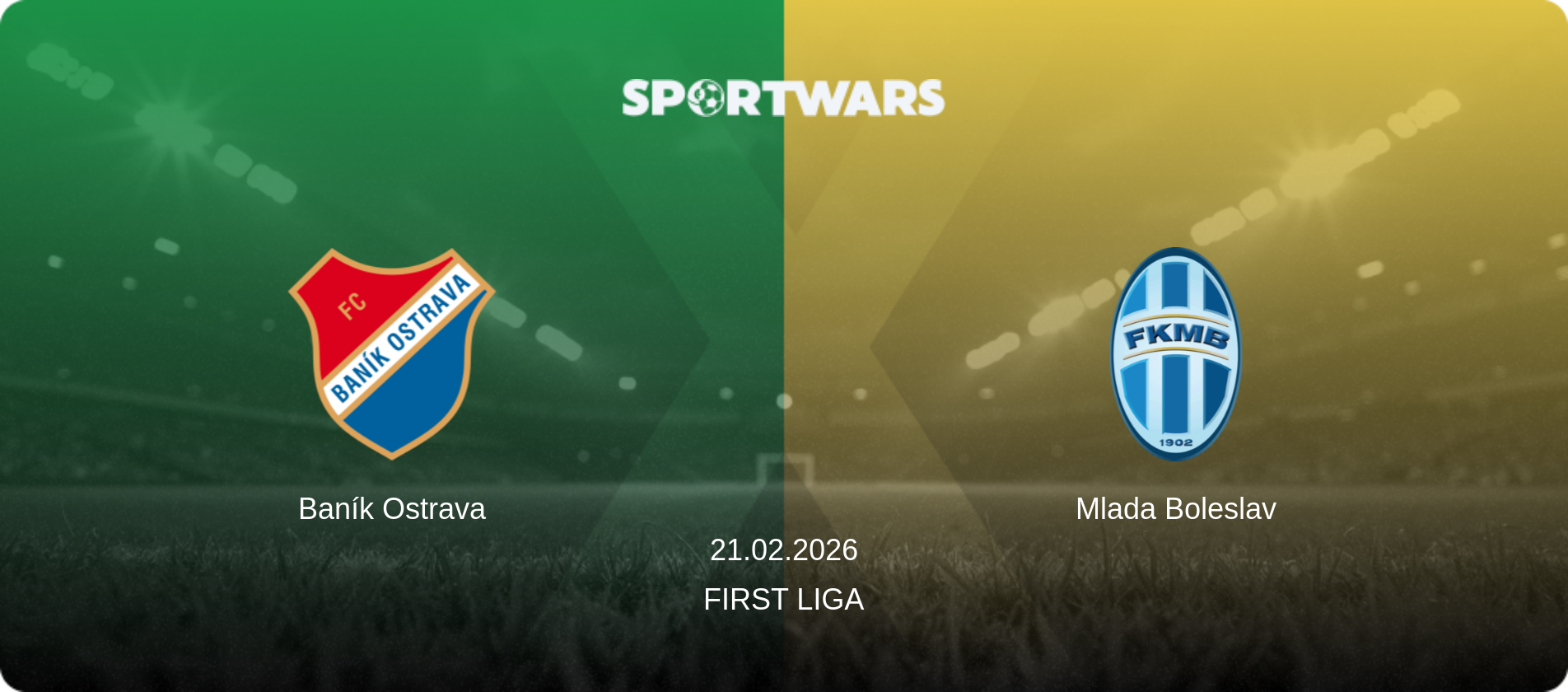 Baník Ostrava — Mlada Boleslav, 21.02.2026 — First Liga (match preview)