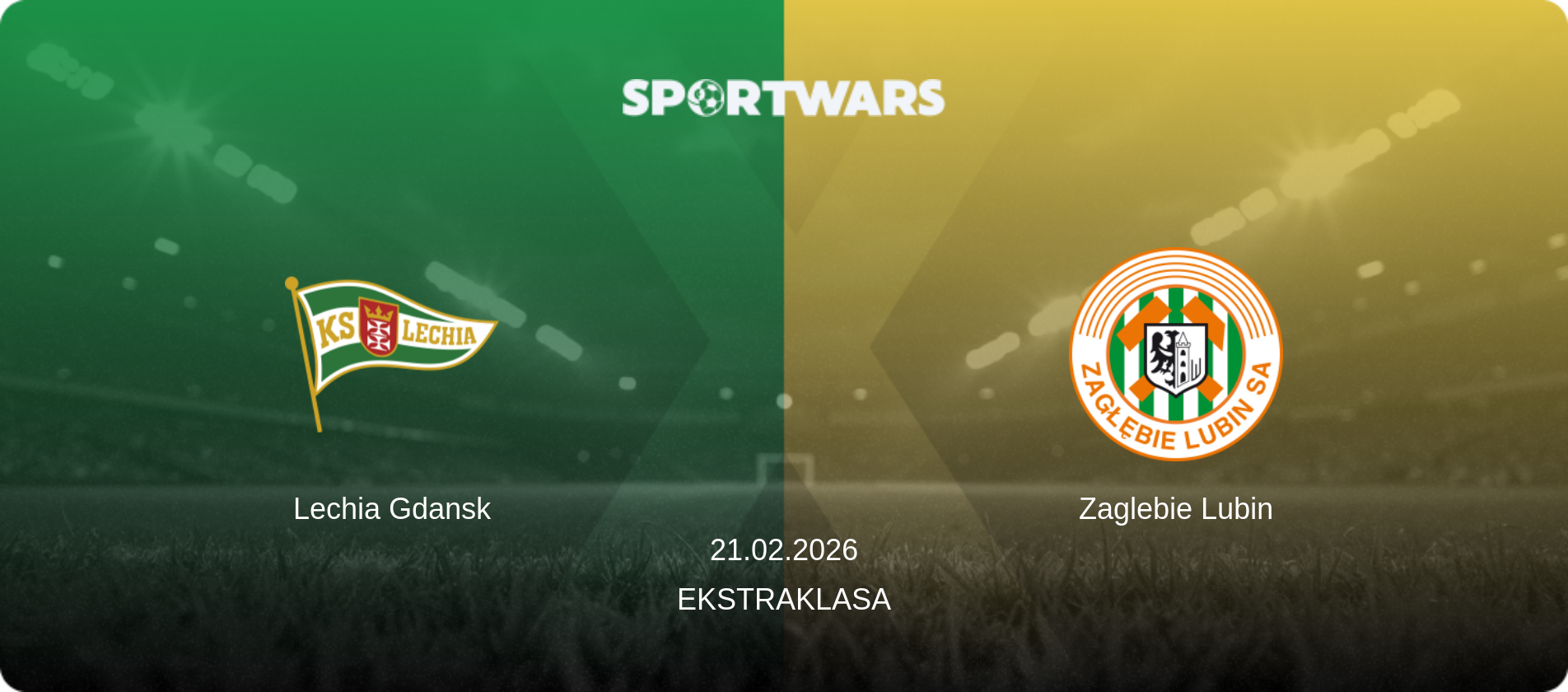 Lechia Gdansk — Zaglebie Lubin, 21.02.2026 — Ekstraklasa (match preview)