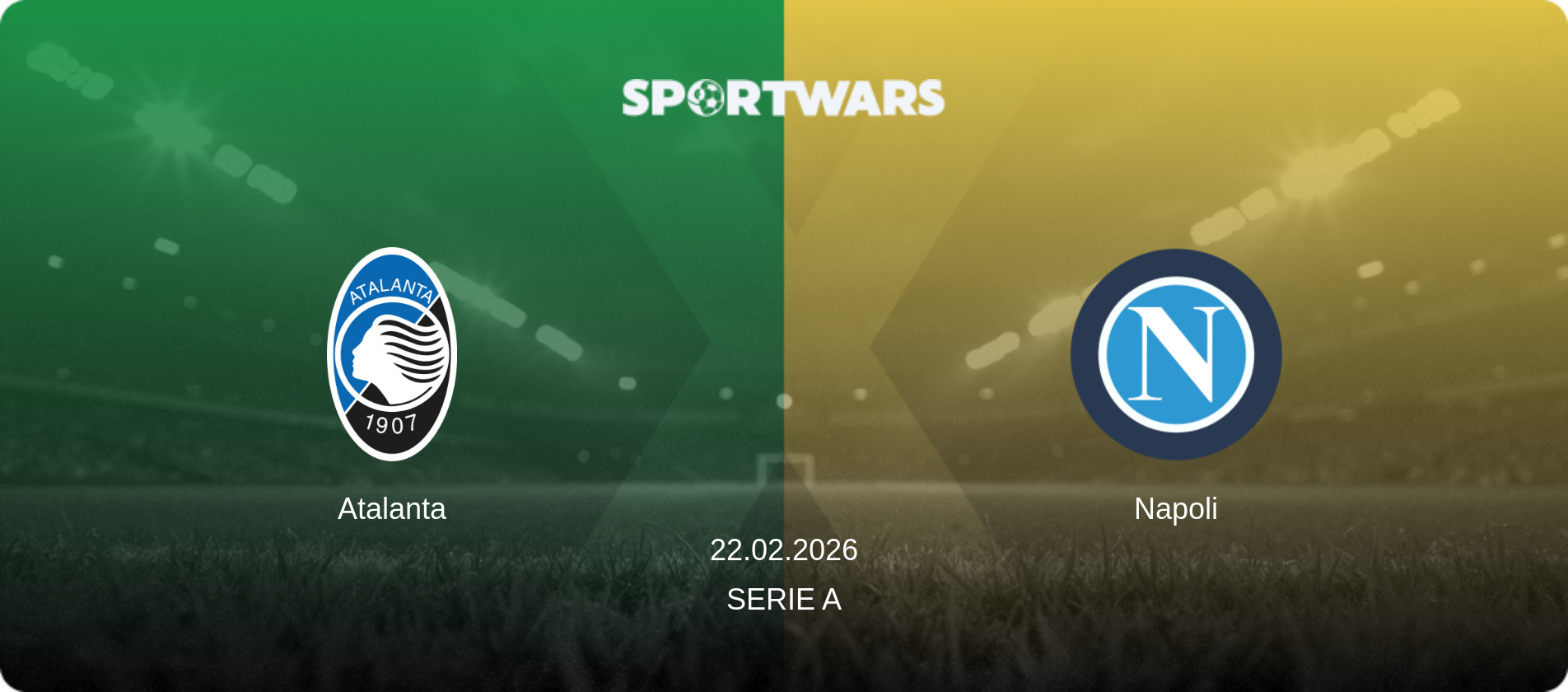 Atalanta — Napoli, 22.02.2026 — Serie A (match preview)