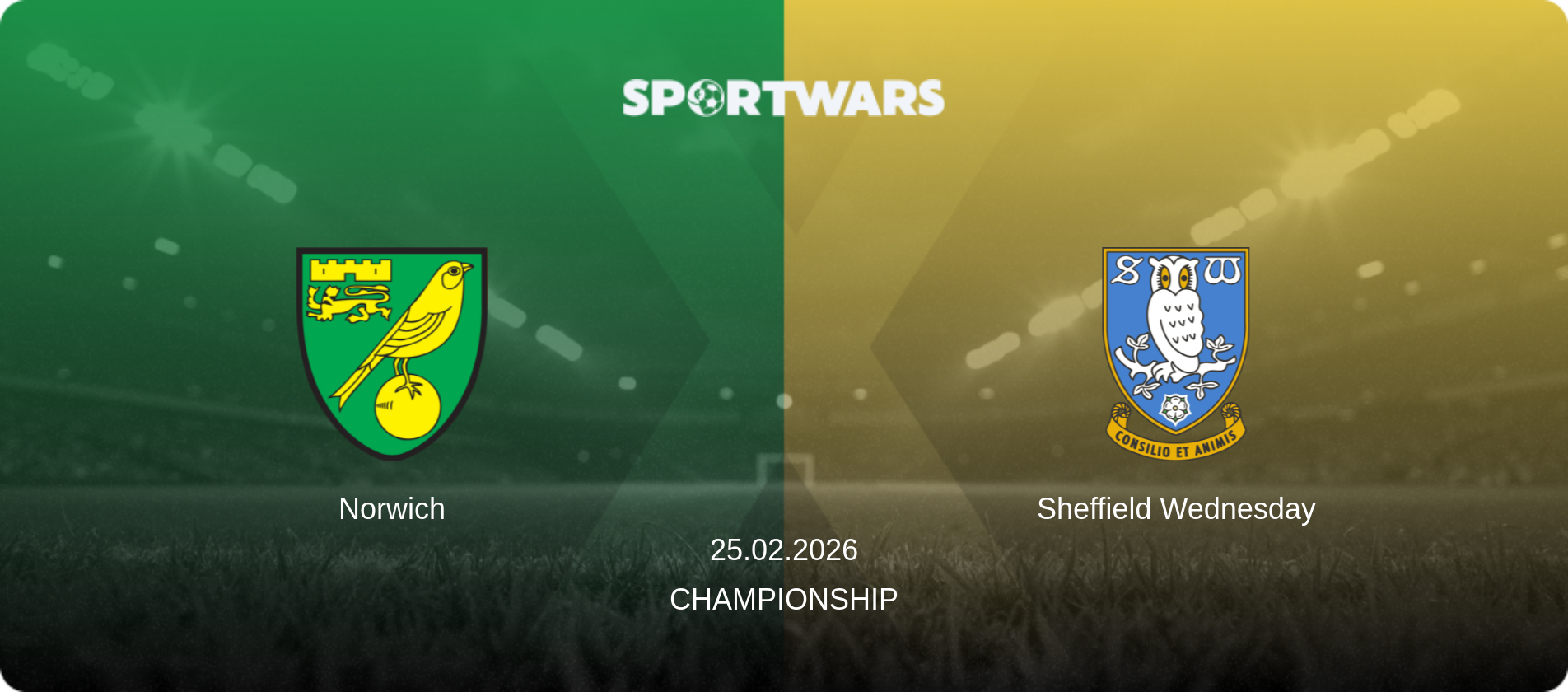 Norwich — Sheffield Wednesday, 25.02.2026 — Championship (match preview)