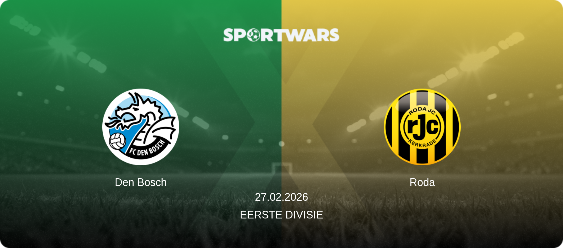Den Bosch — Roda, 27.02.2026 — Eerste Divisie (match preview)