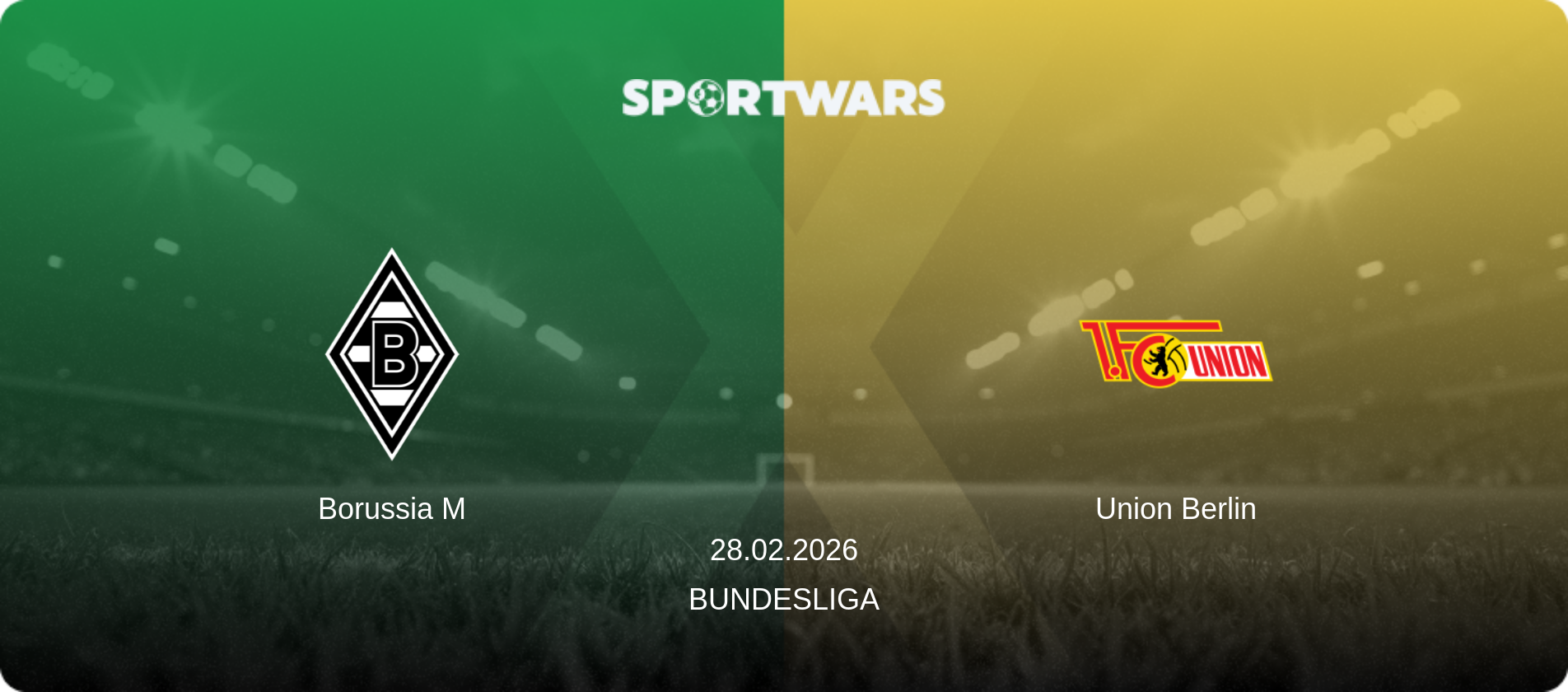 Borussia M — Union Berlin, 28.02.2026 — Bundesliga (match preview)