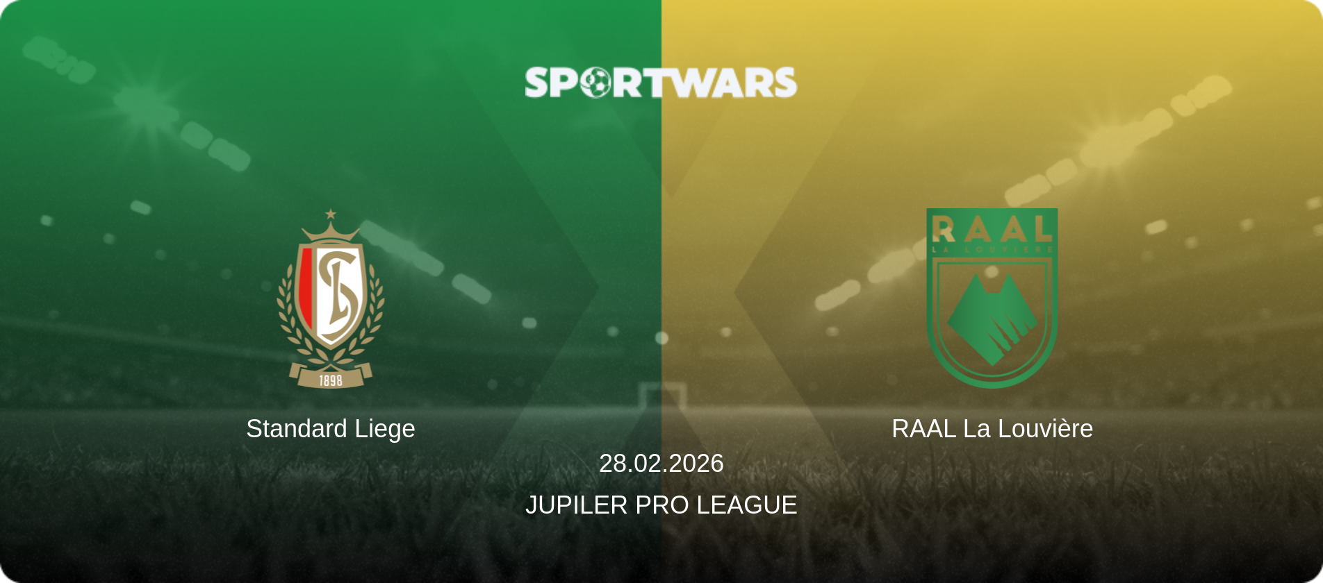 Standard Liege — RAAL La Louvière, 28.02.2026 — Jupiler Pro League (match preview)