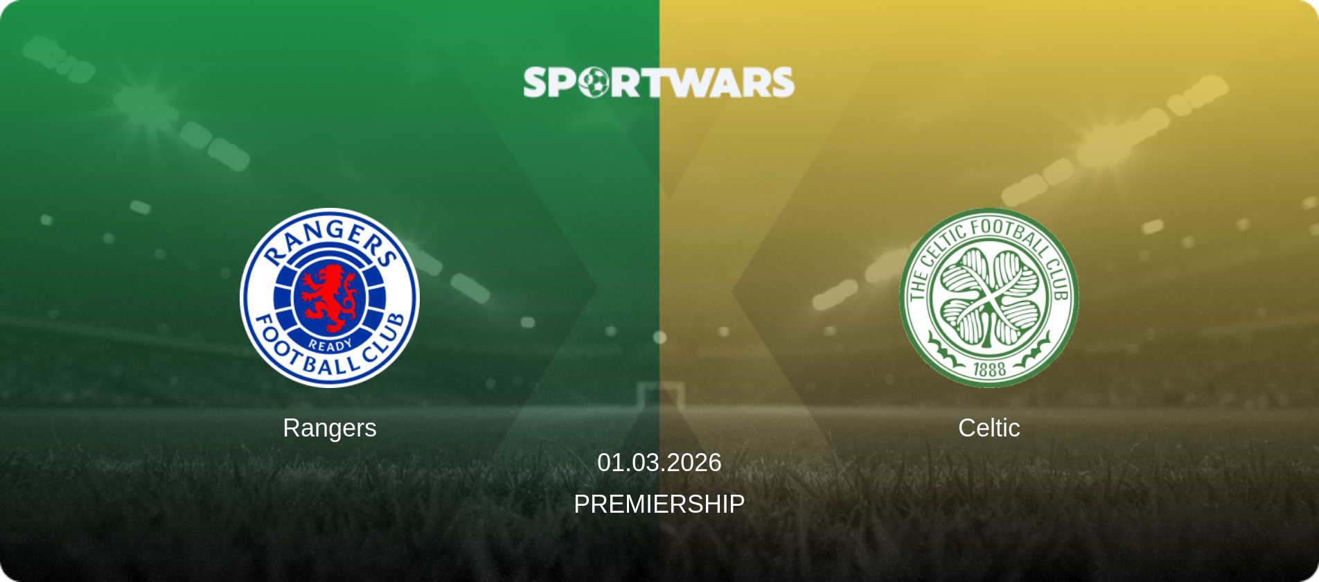 Rangers — Celtic, 01.03.2026 — Premiership (match preview)