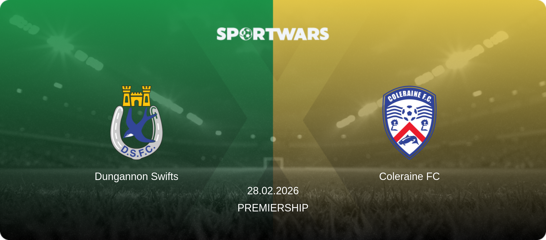 Dungannon Swifts — Coleraine FC, 28.02.2026 — Premiership (match preview)