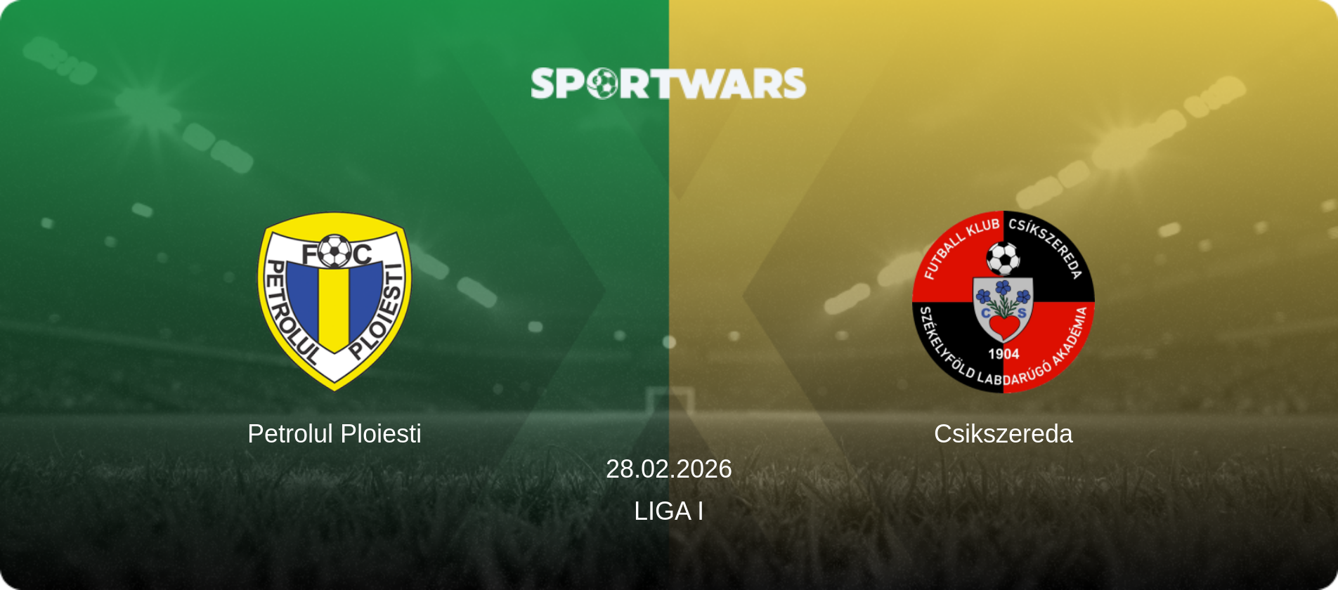 Petrolul Ploiesti — Csikszereda, 28.02.2026 — Liga I (match preview)