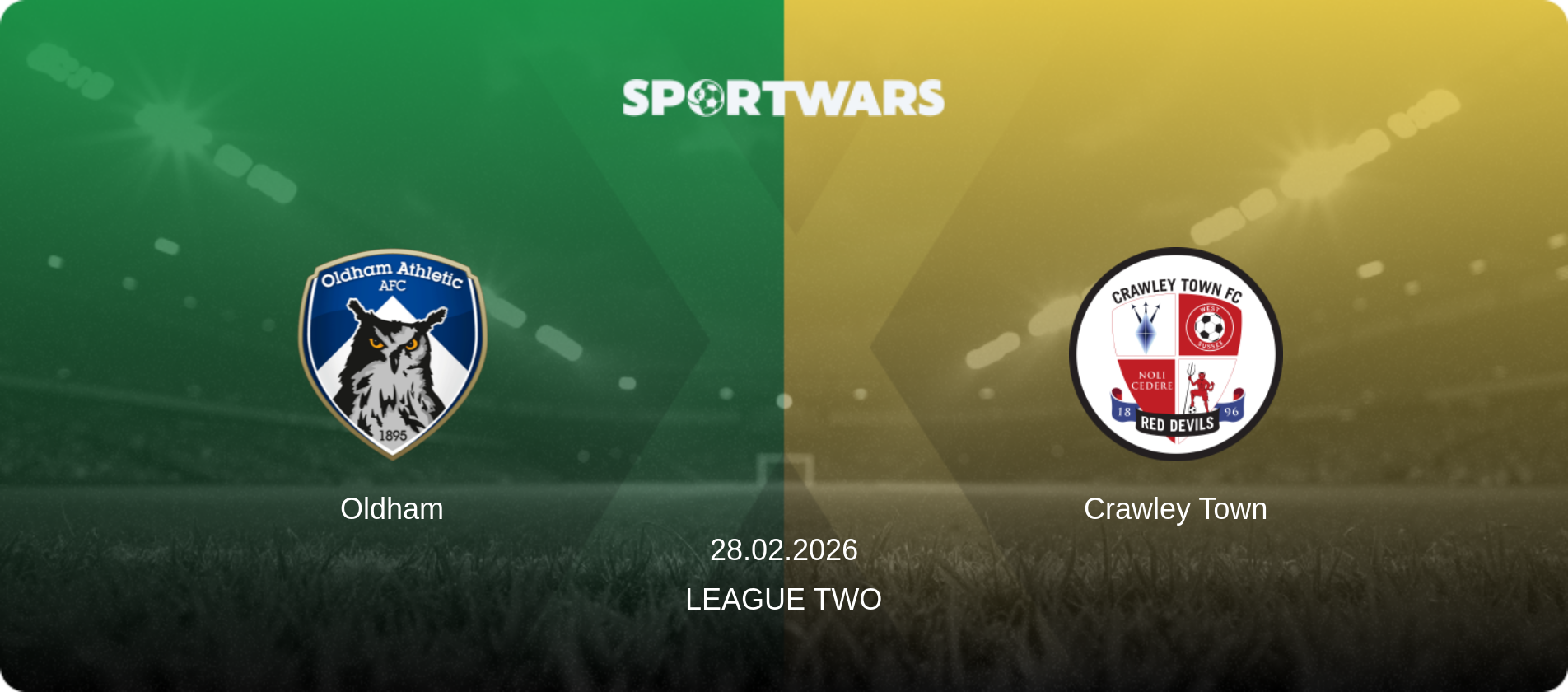 Oldham — Crawley Town, 28.02.2026 — League Two (match preview)