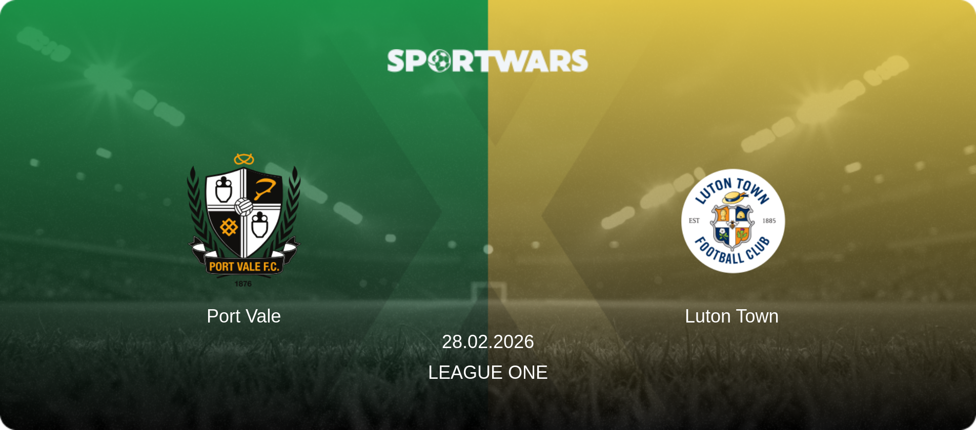 Port Vale — Luton Town, 28.02.2026 — League One (match preview)