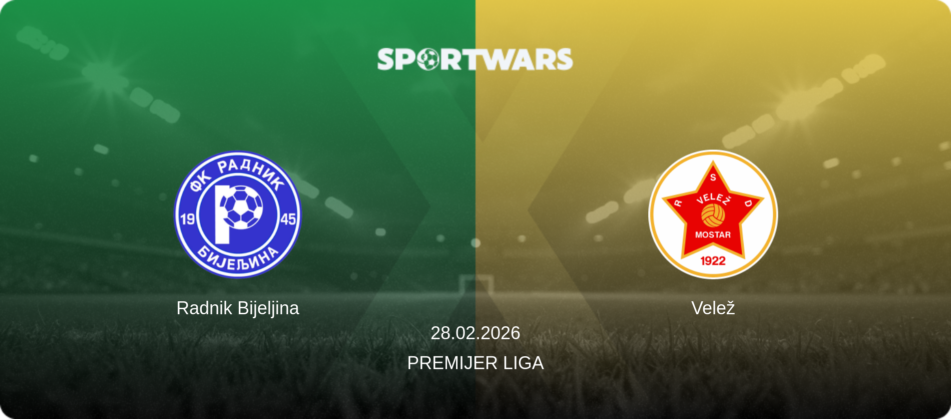 Radnik Bijeljina — Velež, 28.02.2026 — Premijer Liga (match preview)