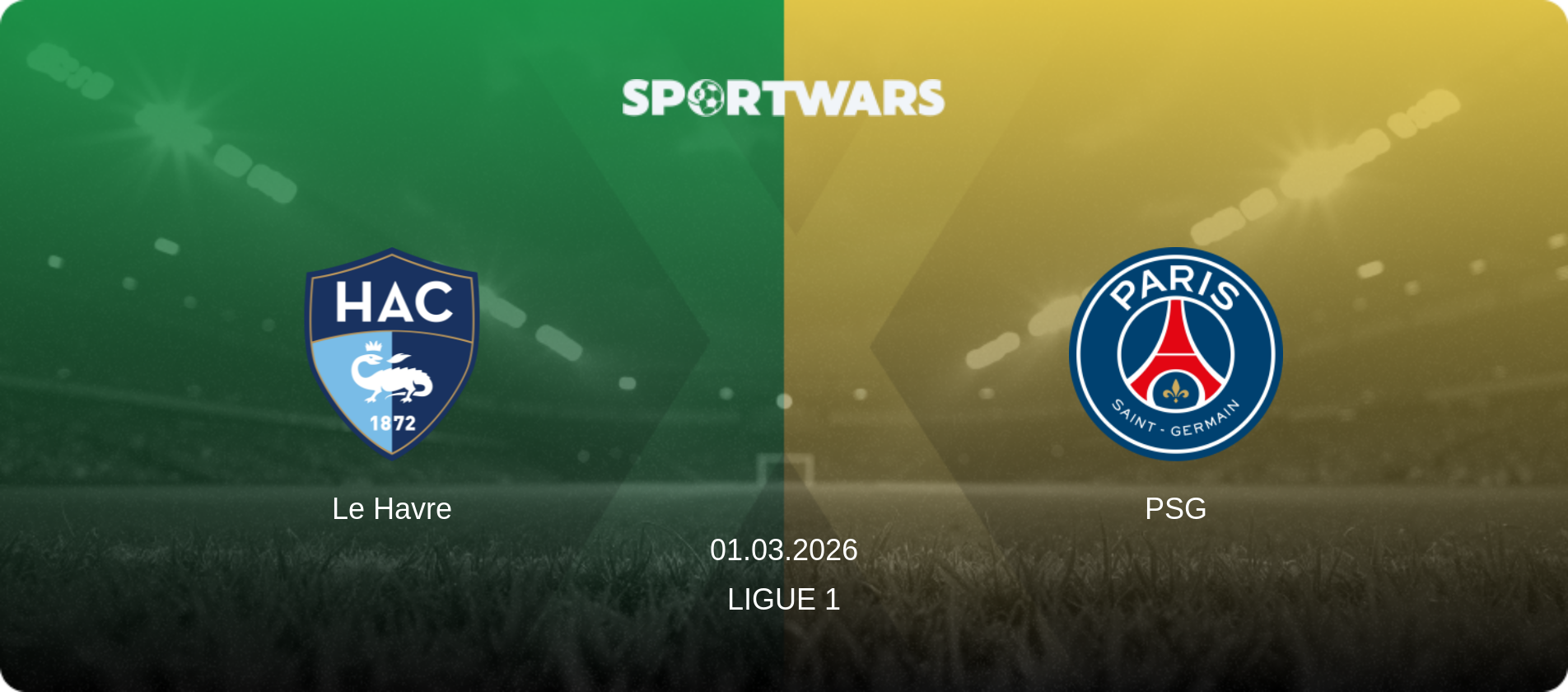 Le Havre — PSG, 01.03.2026 — Ligue 1 (match preview)
