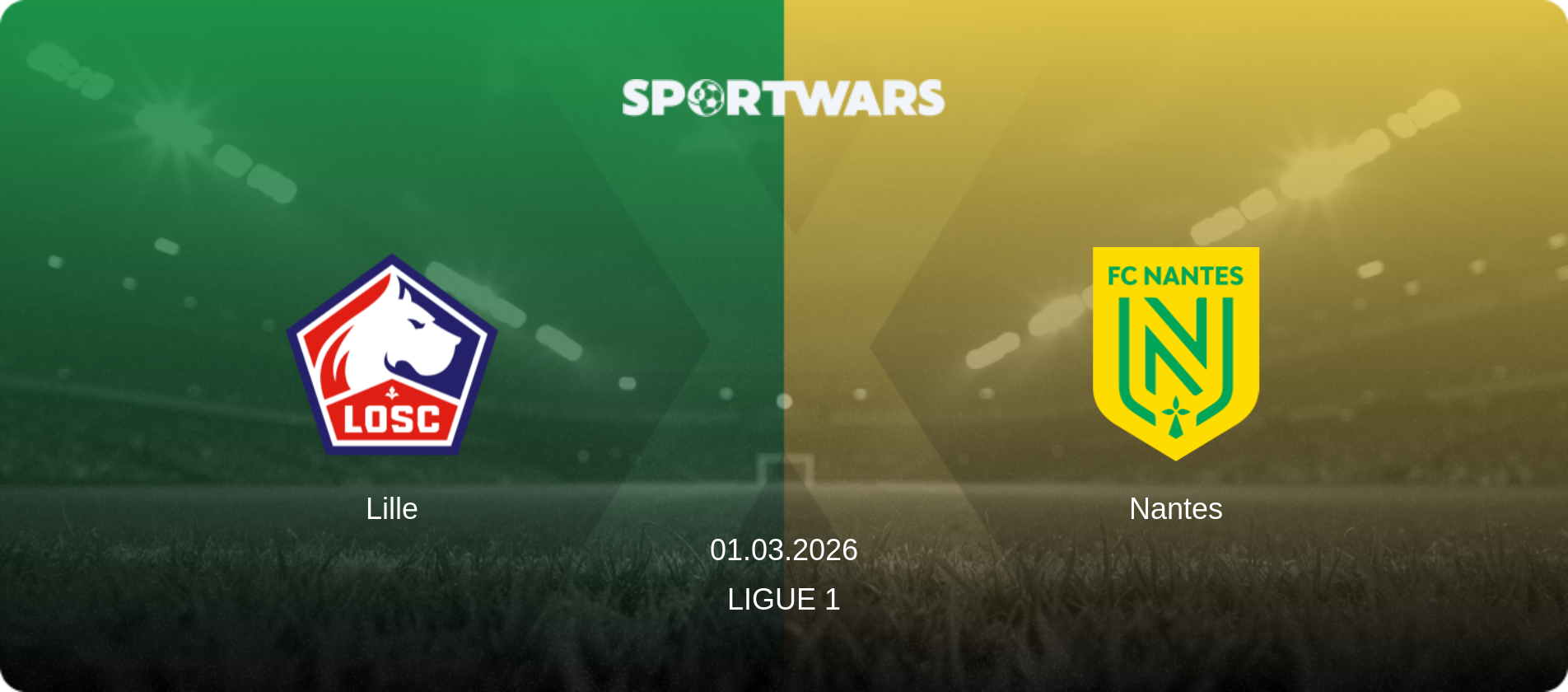 Lille — Nantes, 01.03.2026 — Ligue 1 (match preview)