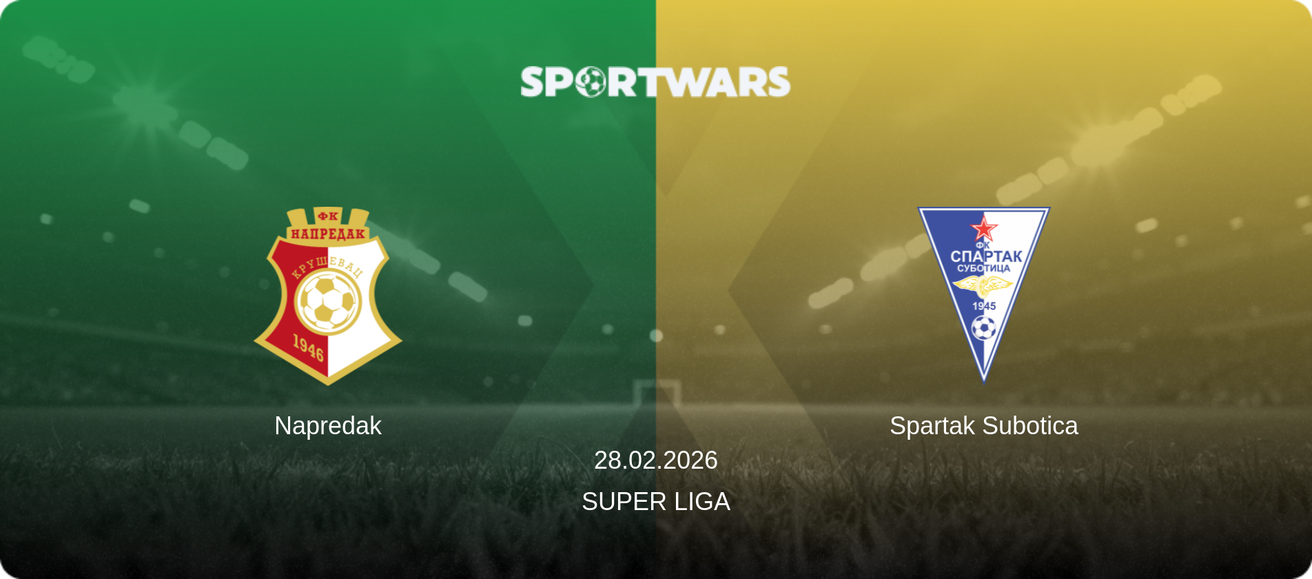 Napredak — Spartak Subotica, 28.02.2026 — Super Liga (match preview)