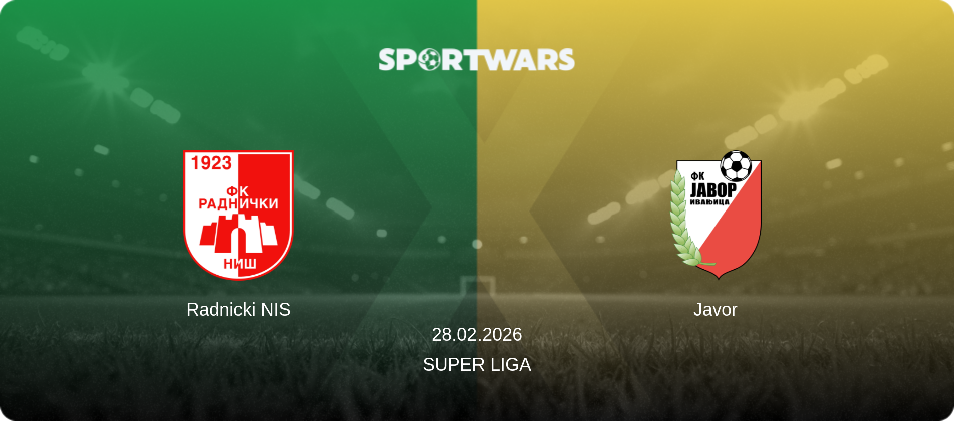 Radnicki NIS — Javor, 28.02.2026 — Super Liga (match preview)