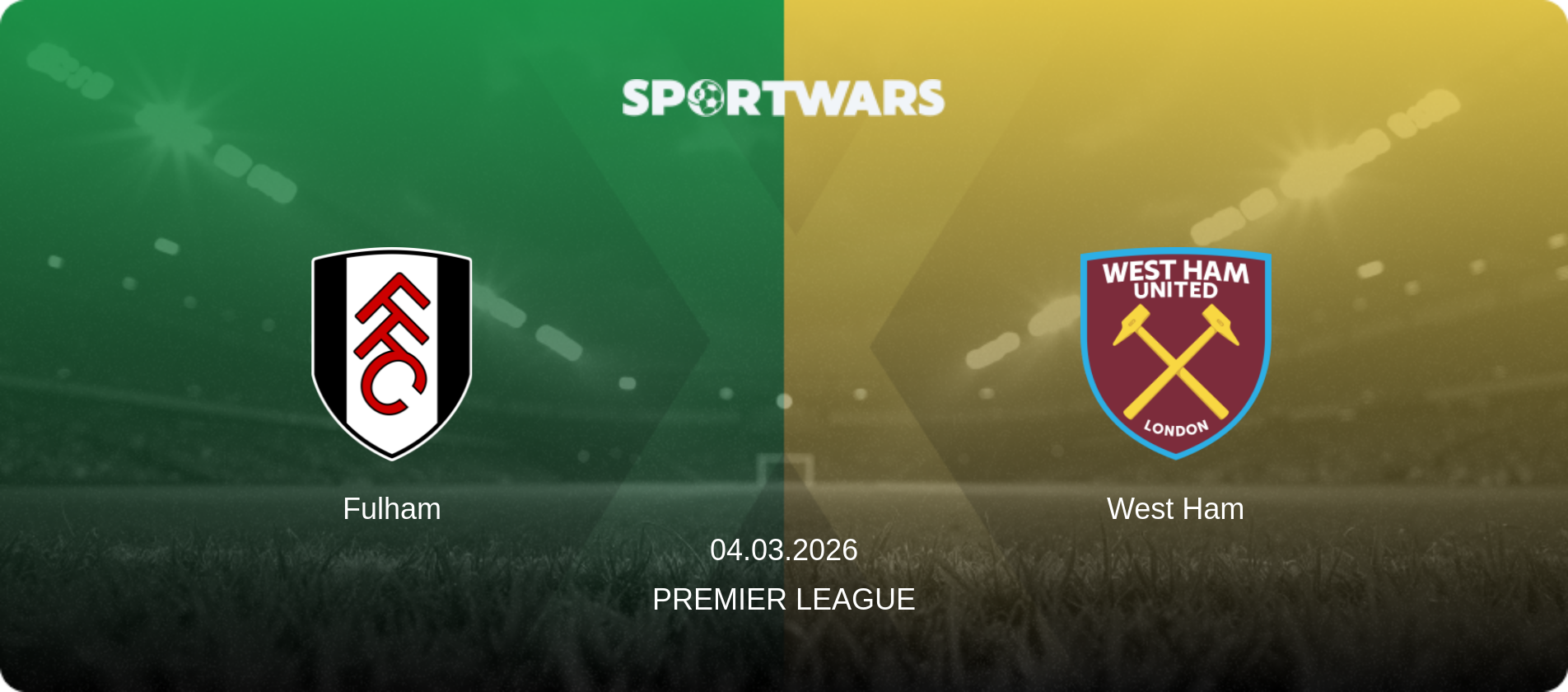 Fulham — West Ham, 04.03.2026 — Premier League (match preview)