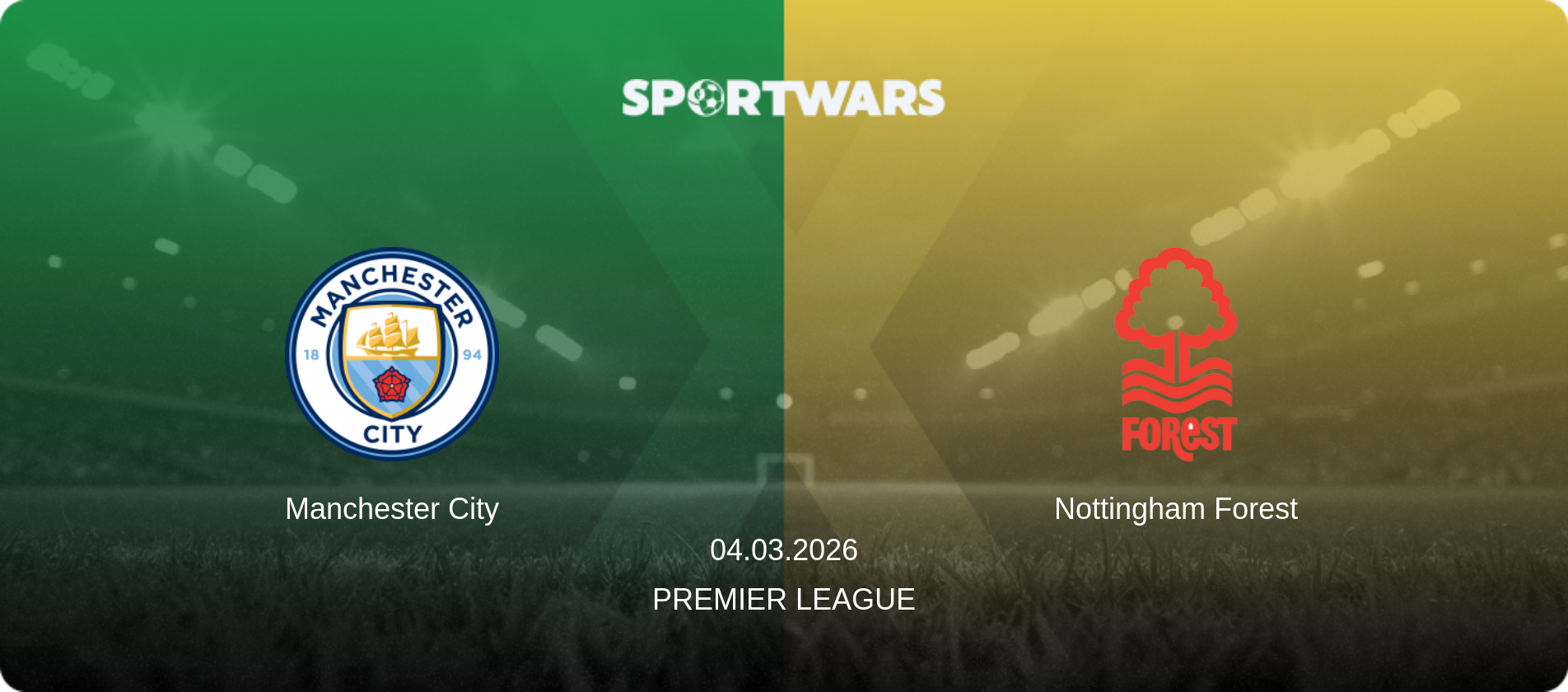 Manchester City — Nottingham Forest, 04.03.2026 — Premier League (match preview)