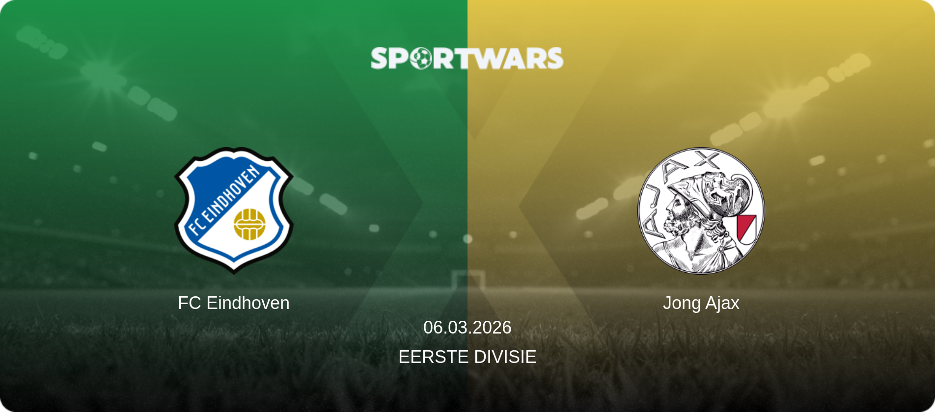 FC Eindhoven — Jong Ajax, 06.03.2026 — Eerste Divisie (match preview)