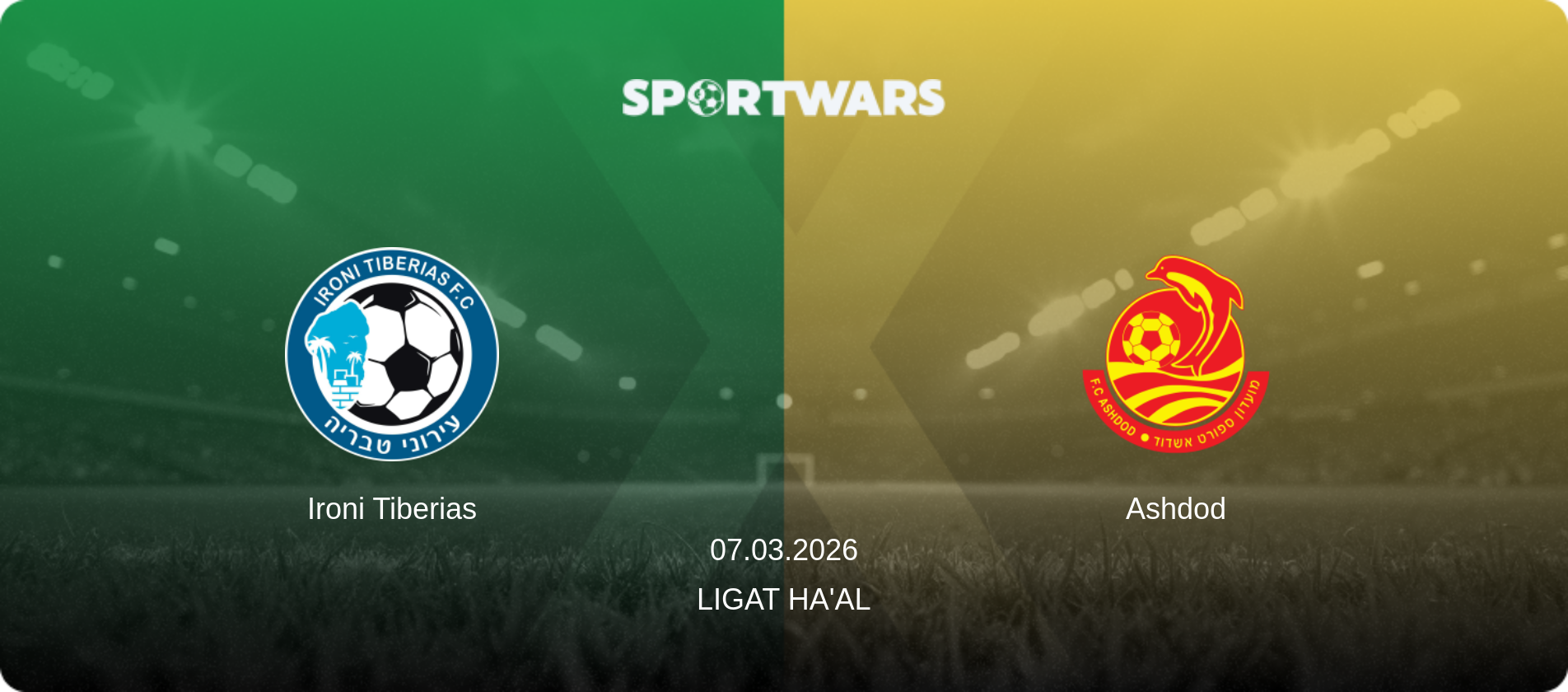 Ironi Tiberias — Ashdod, 07.03.2026 — Ligat Ha'al (match preview)