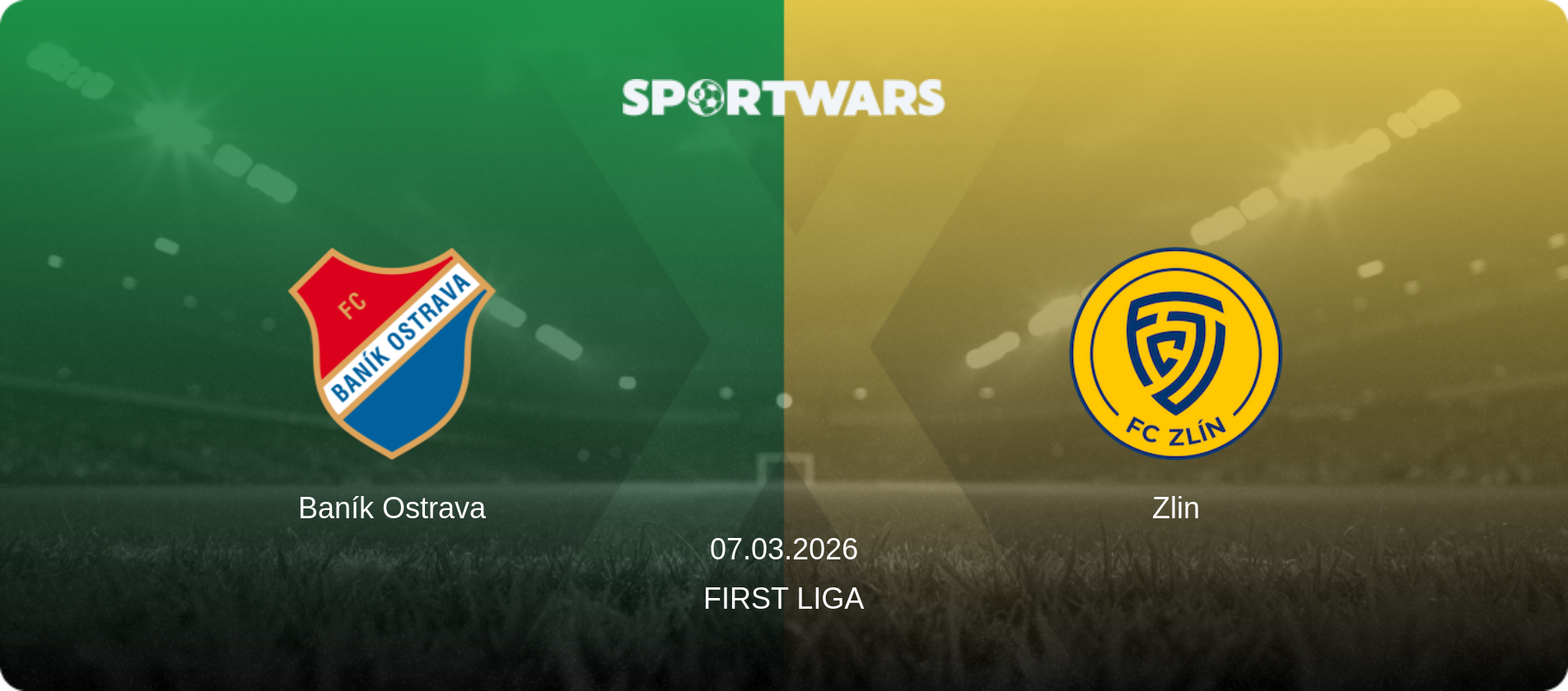 Baník Ostrava — Zlin, 07.03.2026 — First Liga (match preview)