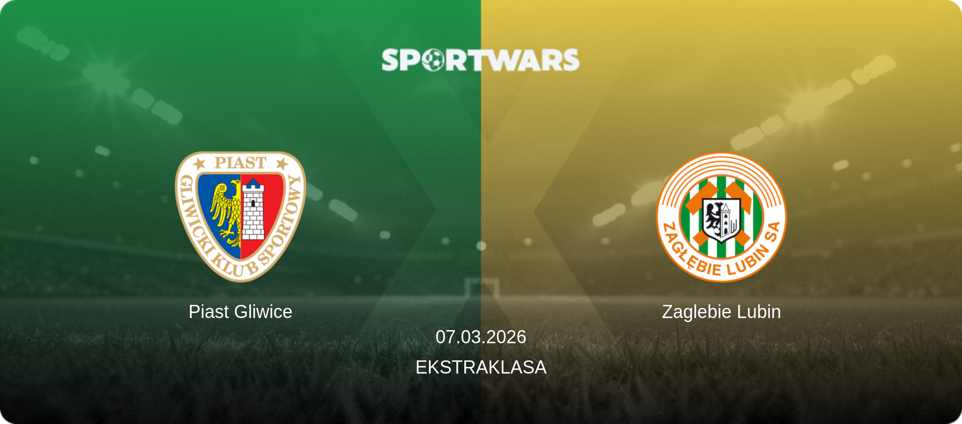 Piast Gliwice — Zaglebie Lubin, 07.03.2026 — Ekstraklasa (match preview)