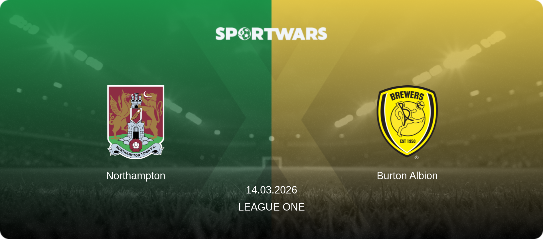 Northampton — Burton Albion, 14.03.2026 — League One (match preview)