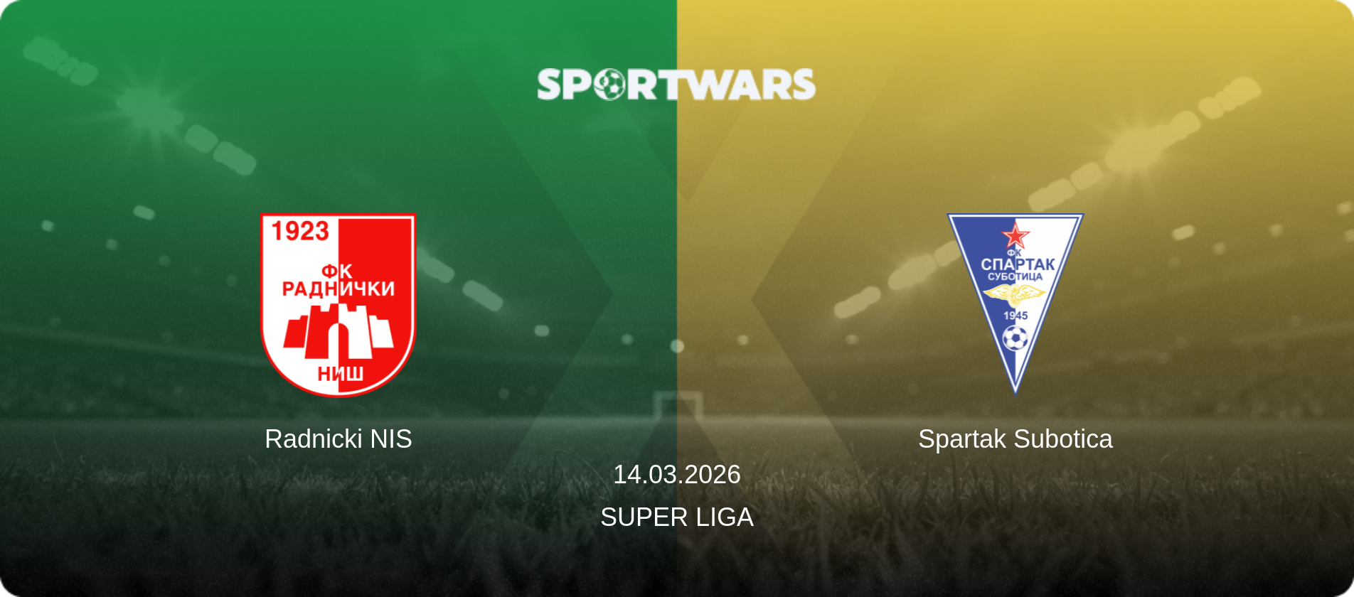 Radnicki NIS — Spartak Subotica, 14.03.2026 — Super Liga (match preview)