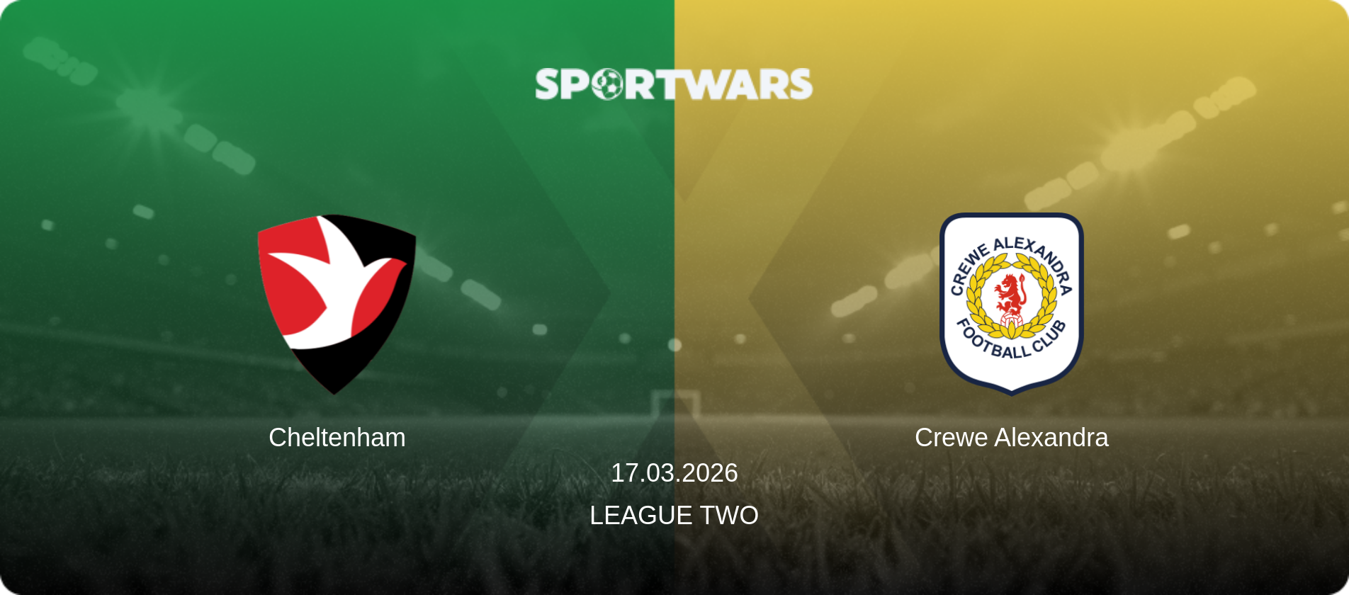 Cheltenham — Crewe Alexandra, 17.03.2026 — League Two (match preview)