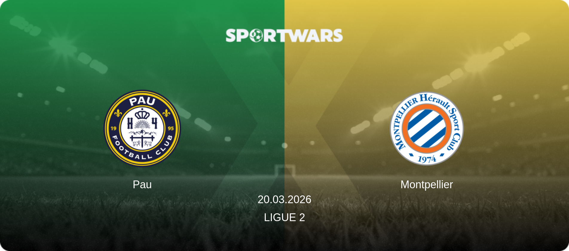 Pau — Montpellier, 20.03.2026 — Ligue 2 (match preview)
