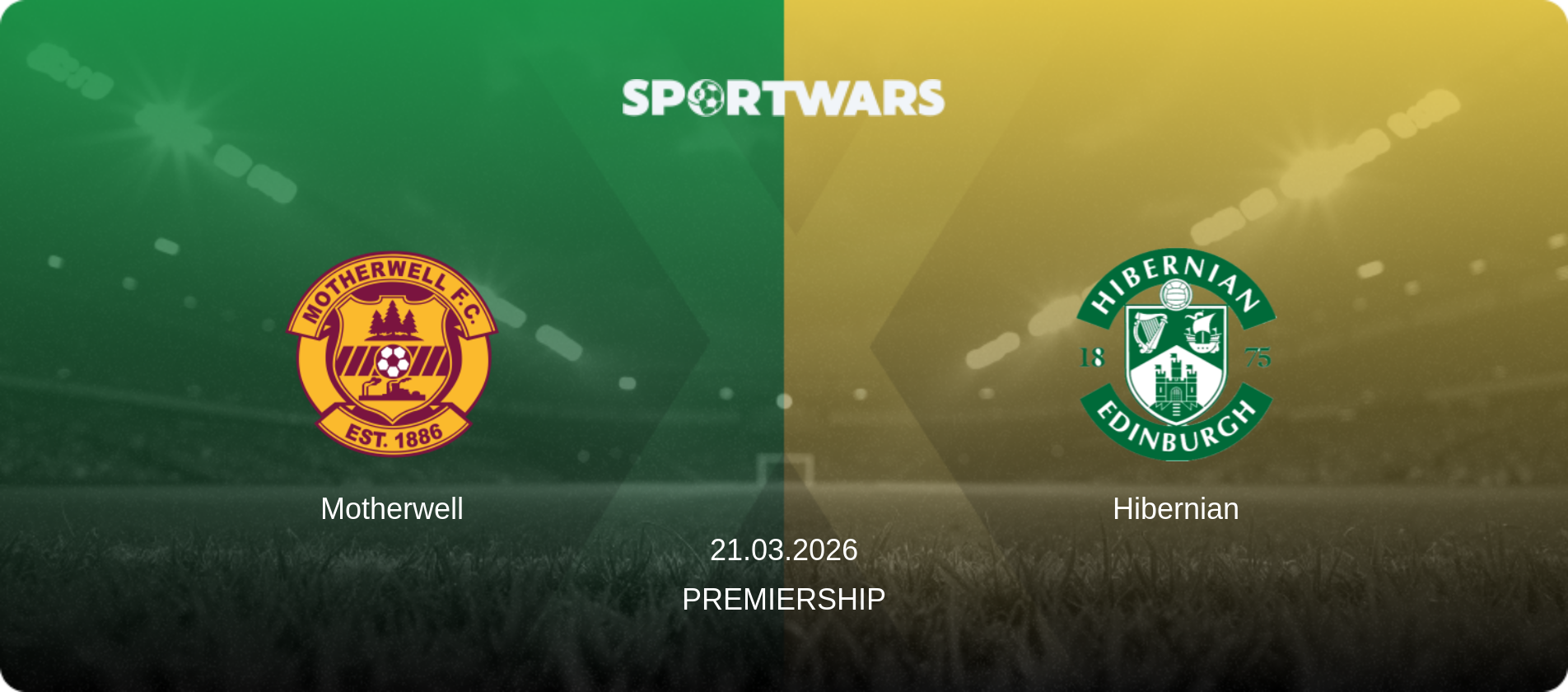 Motherwell — Hibernian, 21.03.2026 — Premiership (match preview)