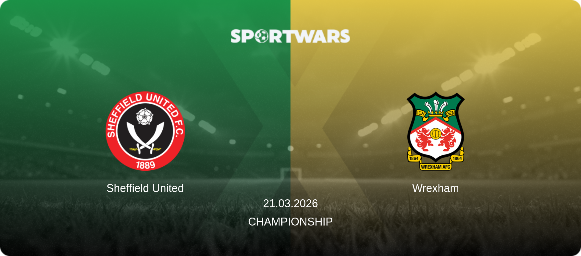 Sheffield United — Wrexham, 21.03.2026 — Championship (match preview)