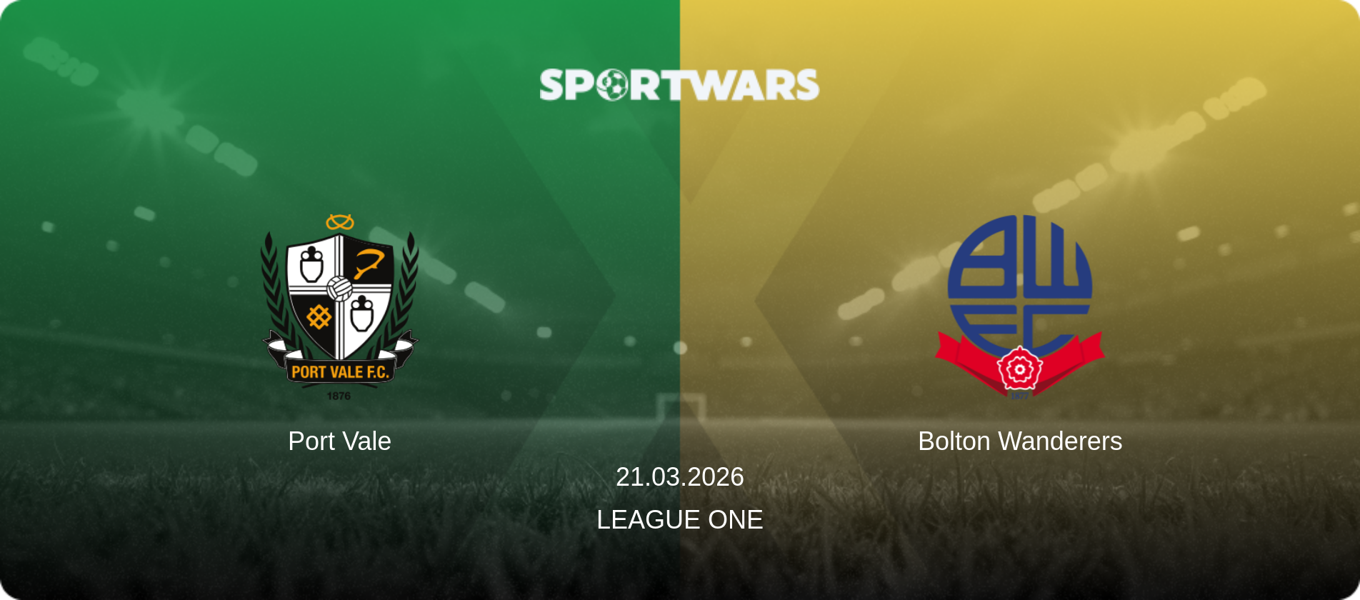 Port Vale — Bolton Wanderers, 21.03.2026 — League One (match preview)